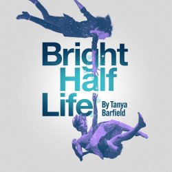 Bright Half Life tickets