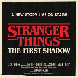 Stranger Things: The First Shadow tickets