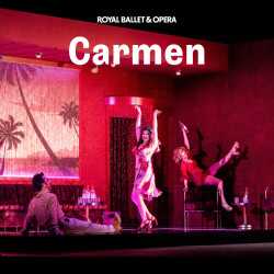 Carmen- Royal Ballet and Opera tickets