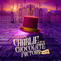 Charlie and The Chocolate Factory tickets