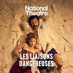 Les Liaisons Dangereuses Les Liaisons Dangereuses tickets